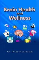 Brain Health and Wellness 1932205640 Book Cover