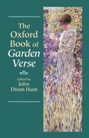 The Oxford Book of Garden Verse 0192823388 Book Cover