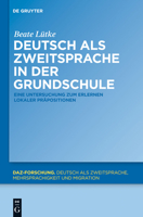 Deutsch ALS Zweitsprache in Der Grundschule: Eine Untersuchung Zum Erlernen Lokaler PR Positionen 3110267772 Book Cover