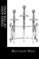 Three Sons of the King 1467994421 Book Cover