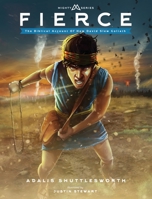 Fierce- The Biblical account of how David slew Goliath 0998175307 Book Cover