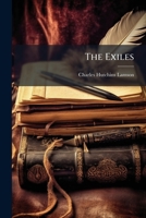 The Exiles: And Other Tales... 1277394458 Book Cover