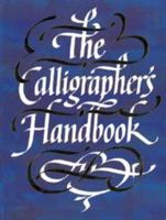The Calligrapher's Handbook 0800811984 Book Cover
