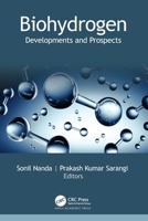 Biohydrogen: Developments and Prospects 1774639815 Book Cover