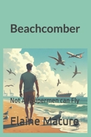 Beachcomber: Not All Supermen can Fly B0CX4Y1FVN Book Cover