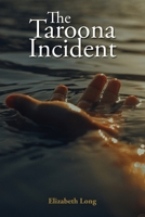 The Taroona Incident 192269147X Book Cover