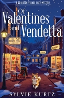 Of Valentines and Vendetta (A Brighton Village Cozy Mystery) B0GKCJWWXS Book Cover