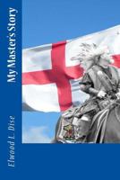 My Master's Story 1502564041 Book Cover