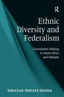 Ethnic Diversity and Federalism: Constitution Making in South Africa and Ethiopia 1138260681 Book Cover