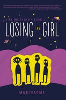 Losing the Girl 1541510445 Book Cover