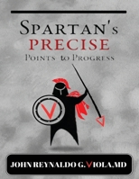 SPARTAN's PRECISE Points to Progress 1949723054 Book Cover
