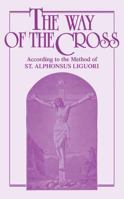 The Way of the Holy Cross 0764803638 Book Cover