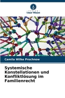 Systemische Konstellationen und Konfliktlösung im Familienrecht (German Edition) 6208258146 Book Cover