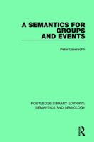 A Semantics for Groups and Events 1138691798 Book Cover