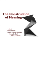 The Construction of Meaning 1575863758 Book Cover