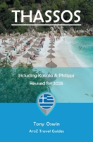 A to Z Guide to Thassos 2025, including Kavala and Philippi 1845498429 Book Cover