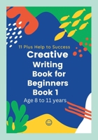 Creative writing Book for Beginners 1446644340 Book Cover