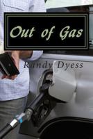 Out of Gas 1480096644 Book Cover