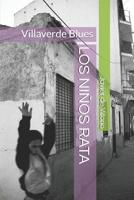 Los niños rata (Villaverde Blues) 1074352378 Book Cover
