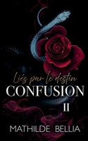 Liés par le Destin: Confusion (French Edition) 2959028511 Book Cover