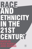 Race and Ethnicity in the 21st Century 0230007791 Book Cover