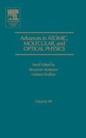 Advances in Atomic, Molecular and Optical Physics, Volume 49 0120038498 Book Cover