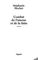 Combat de l'amour et de la faim 2213638454 Book Cover