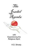 The Jezebel Agenda 1986791122 Book Cover