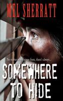 Somewhere to Hide 1478355808 Book Cover