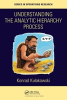 Understanding the Analytic Hierarchy Process 0367560437 Book Cover