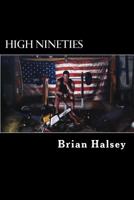 High Nineties 1981260072 Book Cover