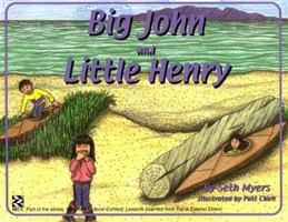 Big John and Little Henry (Math in a Cultural Context: Lessons Learned from Yup'ik Eskimo Elders) 155059284X Book Cover