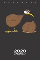 Crazy Kiwi bird with 2 Kiwi fruits Calendar 2020: Annual Calendar for animal friends, who love the flightless kiwi bird from New Zealand 1671501764 Book Cover