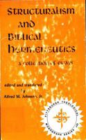 Structuralism and Biblical Hermeneutics: A Collection of Essays (The Pittsburgh theological monograph series ; 22) 0915138190 Book Cover