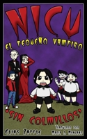 Sin Colmillos (Nicu - el pequeño vampiro) (Spanish Edition) 1912704838 Book Cover