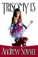 Trisomy 13 1411678133 Book Cover