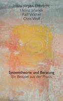 Systemtheorie und Beratung: Ein Beispiel aus der Praxis 3831133980 Book Cover