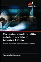 Tecno-imprenditorialità e debito sociale in America Latina 6203327220 Book Cover