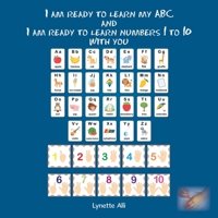 I Am Ready to Learn My Abc and I Am Ready to Learn Numbers 1 to 10 with You 166414076X Book Cover