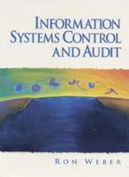 Information Systems Control and Audit 0139478701 Book Cover