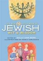 The Big Little Book of Jewish Wit & Wisdom 1579121462 Book Cover