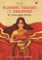 The Flaming Tresses of Draupadi 8129145340 Book Cover