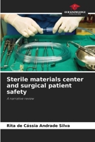 Sterile materials center and surgical patient safety 620648128X Book Cover