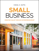Small Business: Creating Value Through Entrepreneurship 1119591775 Book Cover