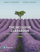 The Inclusive Classroom: Strategies for Effective Differentiated Instruction plus MyLab Education with Pearson eText -- Access Card Package (6th Edition) (What's New in Special Education) 0134995716 Book Cover