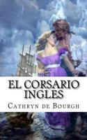 El Corsario Ingles 1482691027 Book Cover