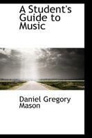 A Student's Guide To Music 0526009918 Book Cover