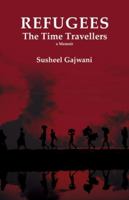 REFUGEES - The Time Travellers 1645607666 Book Cover