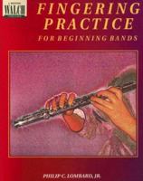 Fingering Practice for Beginning Bands (Blackline Masters, 00-2574x) 082512574X Book Cover