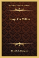 Essays on Milton 1162743182 Book Cover